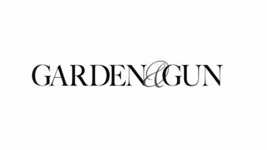 GARDEN & GUN: THE BEST OF SOUTHERN STYLE